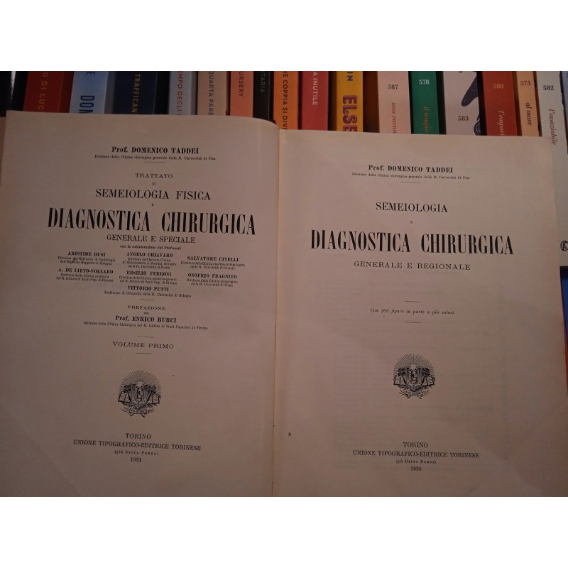 Semeiologia medica e diagnostica chirurgica. II volumi (1924-1927)
