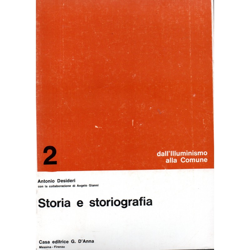 Storia e storiografia 2. Dall'illuminismo alla comune