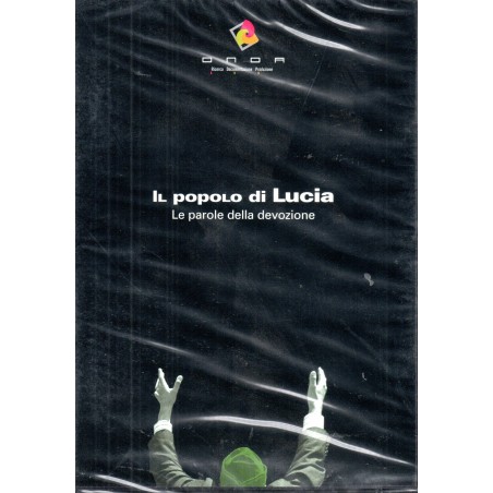 Il popolo di Lucia. Le parole della devozione