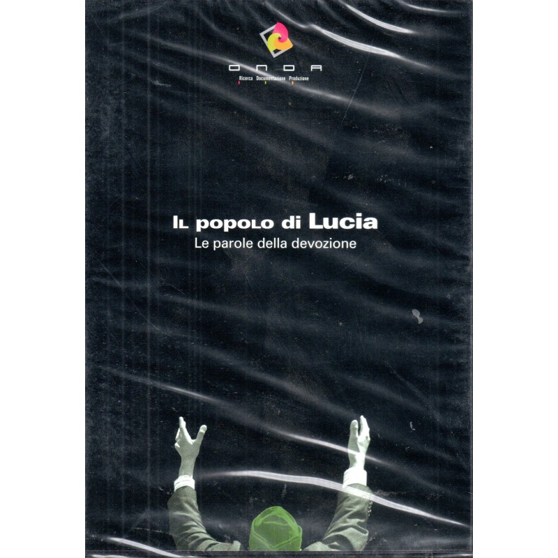 Il popolo di Lucia. Le parole della devozione