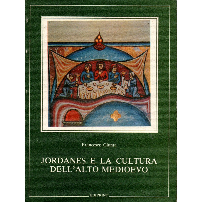Jordanes e la cultura dell'alto medioevo