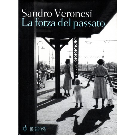 La forza del passato