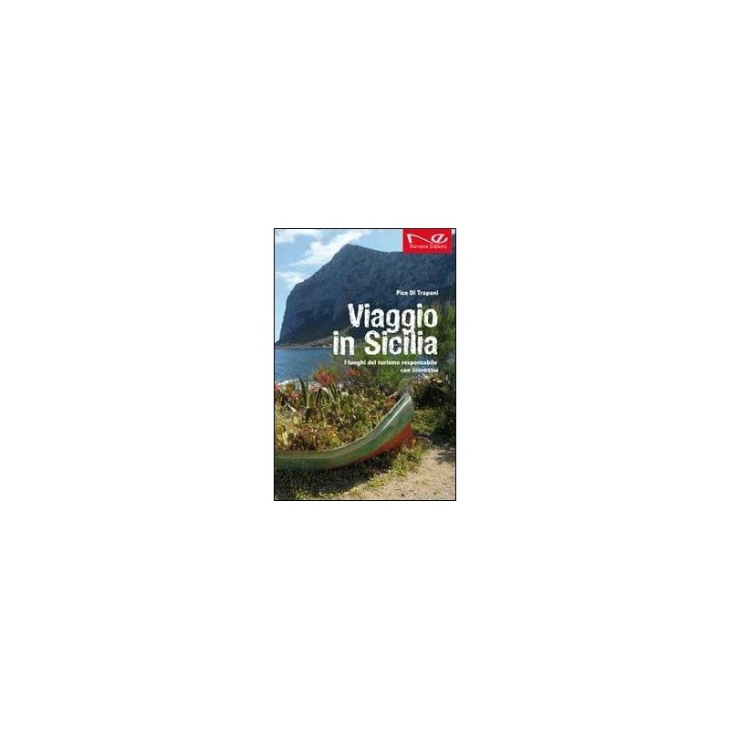 Viaggio in Sicilia. I luoghi del turismo responsabile di Addiopizzo