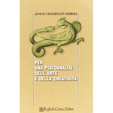 Per una psicoanalisi dell'arte e della creatività