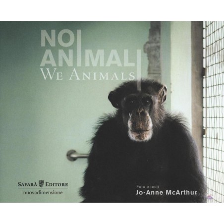 Noi animali-We animals