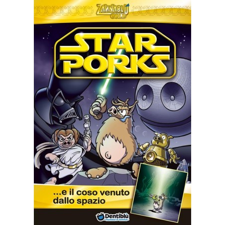 Star Porks... e il coso venuto dallo spazio