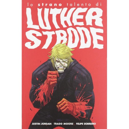 Lo strano talento di Luther Strode