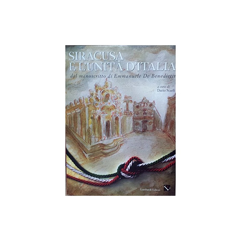 Siracusa e l'unità d'Italia