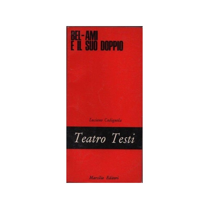 Bel-ami e il suo doppio