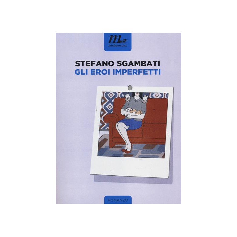 Gli eroi imperfetti