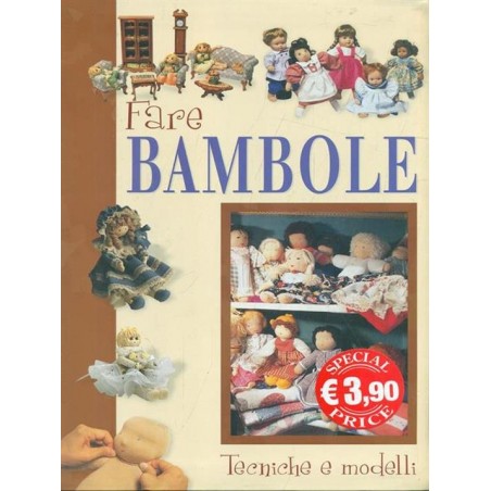 Fare bambole. Tecniche e modelli