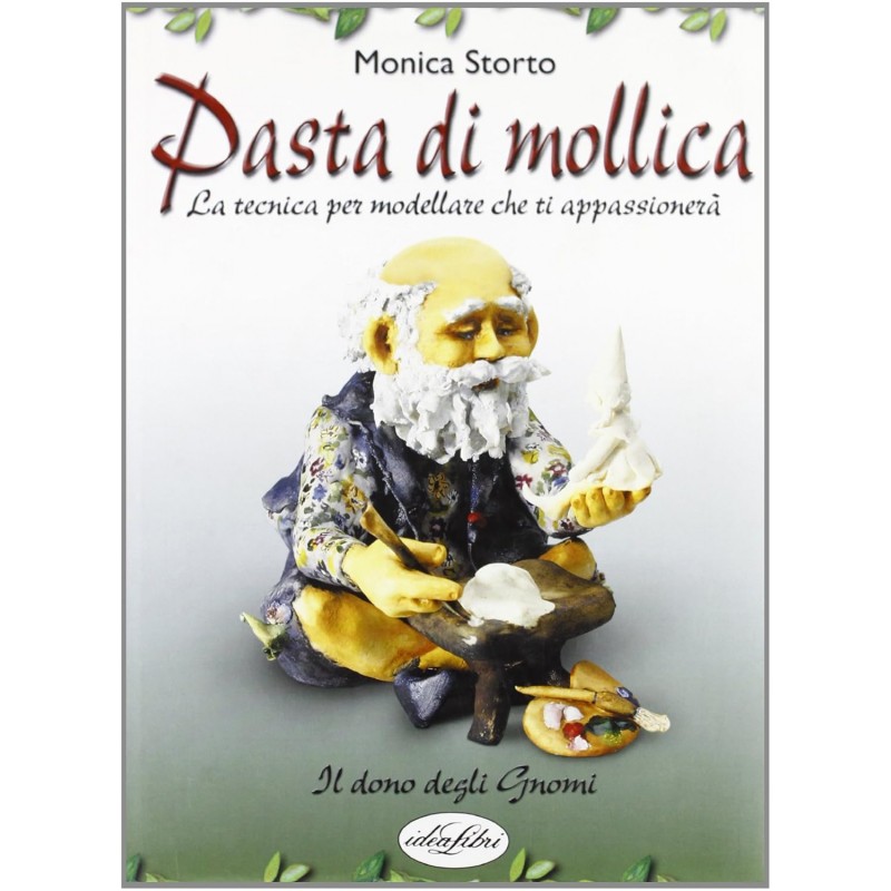 Pasta di mollica. Ediz. illustrata