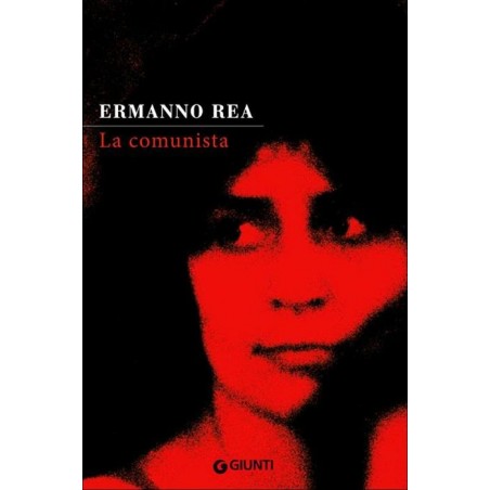 La comunista. Due storie napoletane