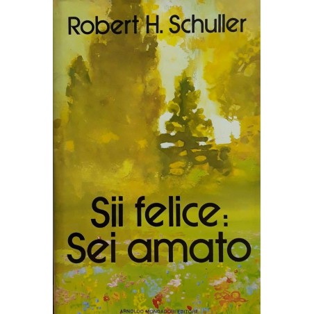 Sii felice: Sei amato