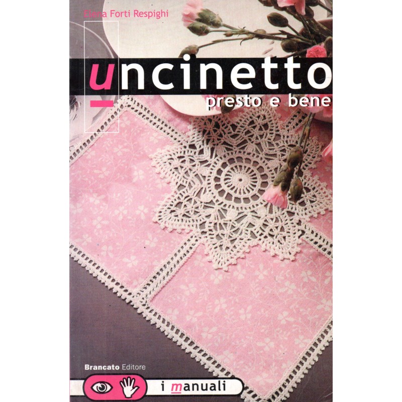 Uncinetto presto e bene