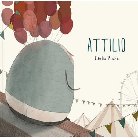 Attilio. Ediz. a colori