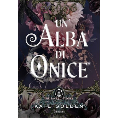 Un'alba di onice. The sacred stones