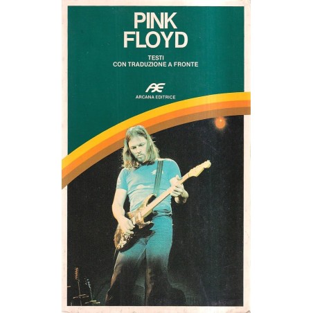Pink Floyd. Testi con traduzione a fronte