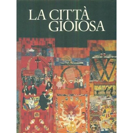 La città gioiosa