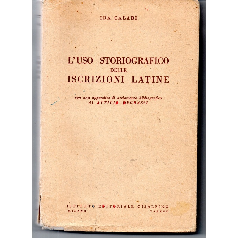 L'uso storiografico delle iscrizioni latine