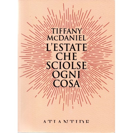 L'estate che sciolse ogni cosa