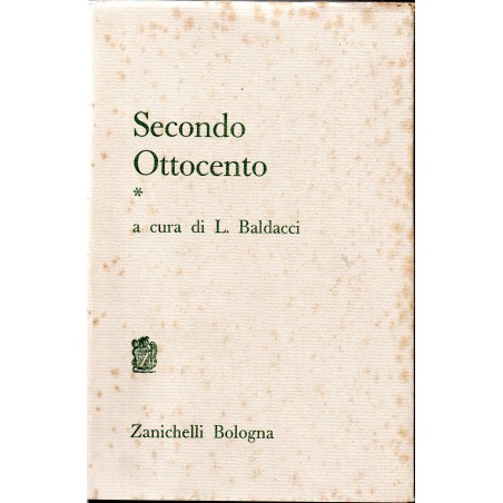 Secondo Ottocento. Vol.1,I Classici Italiani