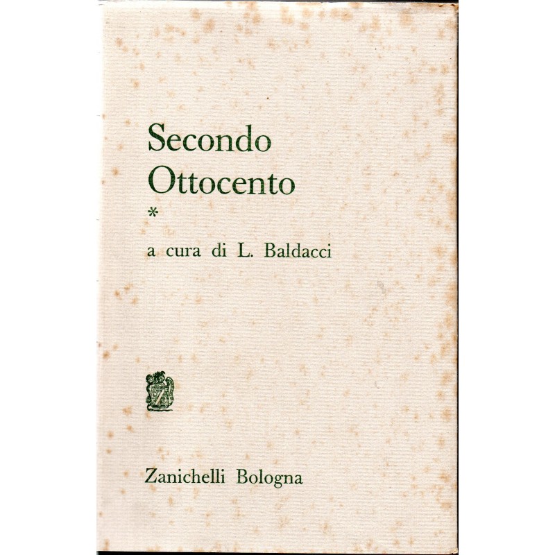 Secondo Ottocento. Vol.1,I Classici Italiani