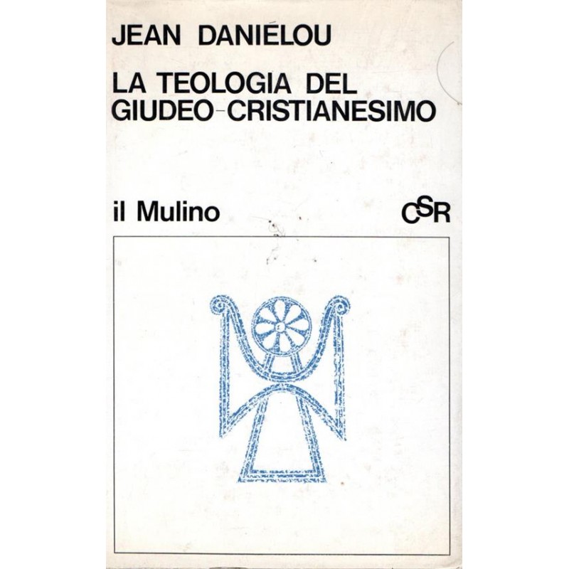 La teologia del Giudeo-Cristianesimo