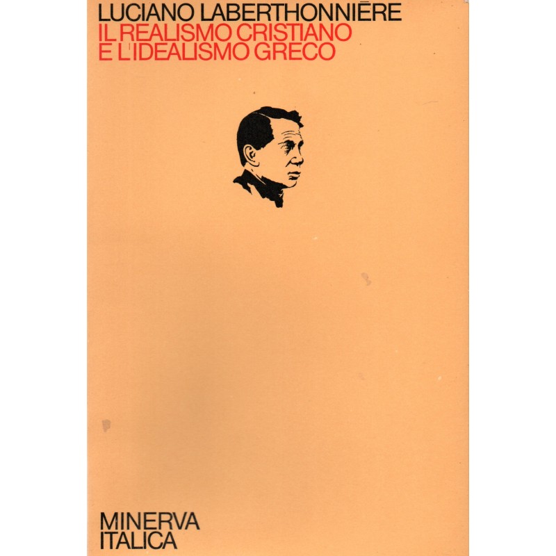 Il realismo cristiano e l'idealismo greco