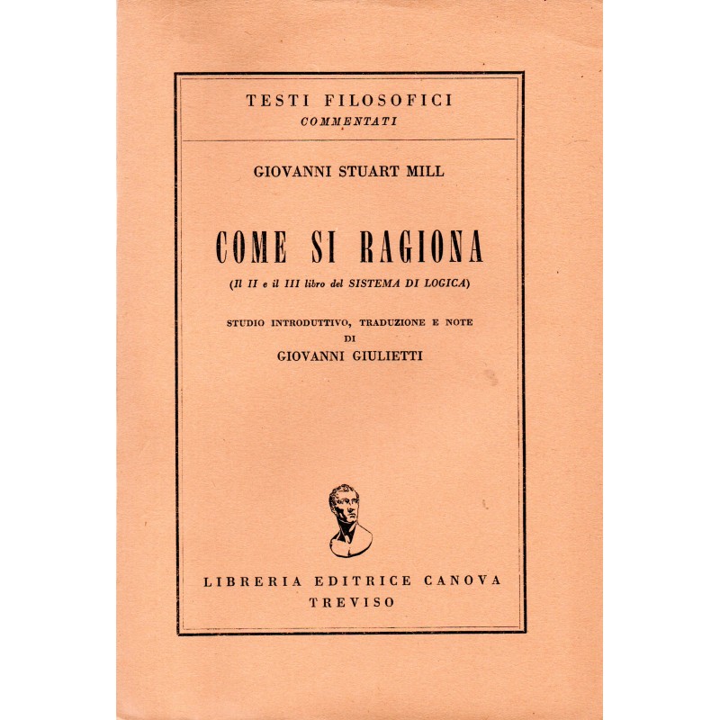 Come si ragiona (il II e il III libro del sistema di logica)