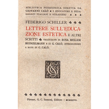 Lettere sull'educazione estetica e altri scritti