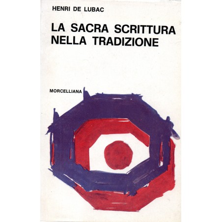 La sacra scrittura nella tradizione