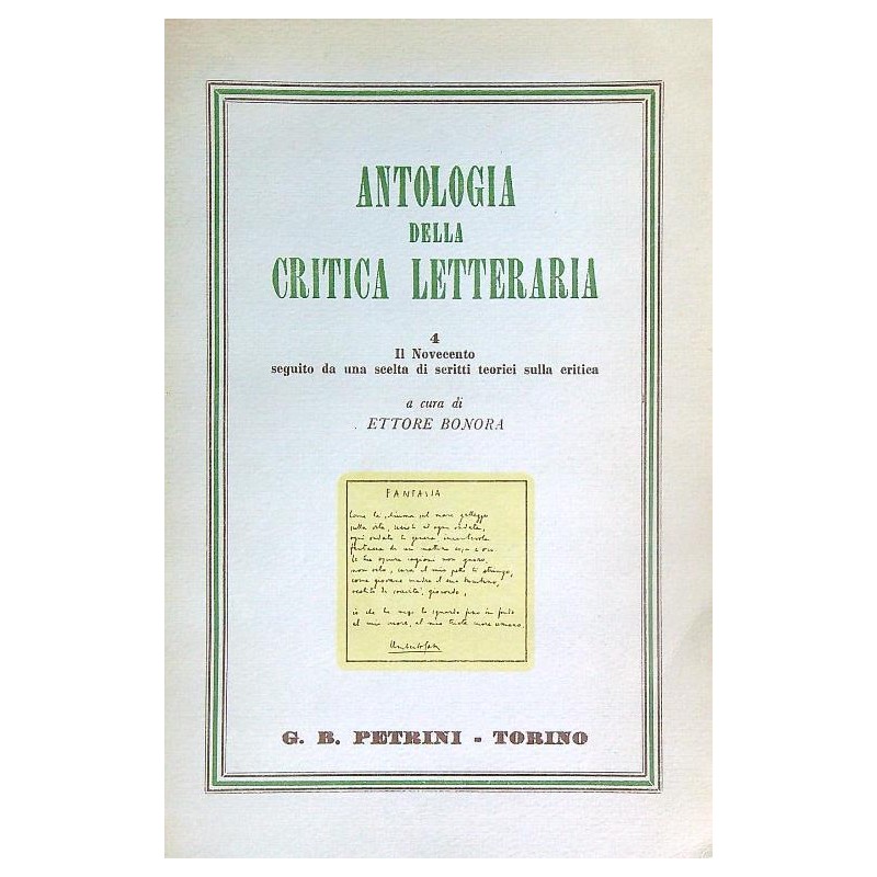 Antologia della critica letteraria 4. Il Novecento
