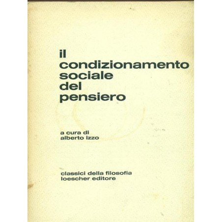 Il condizionamento sociale del pensiero