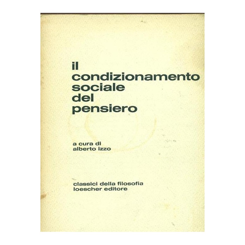 Il condizionamento sociale del pensiero