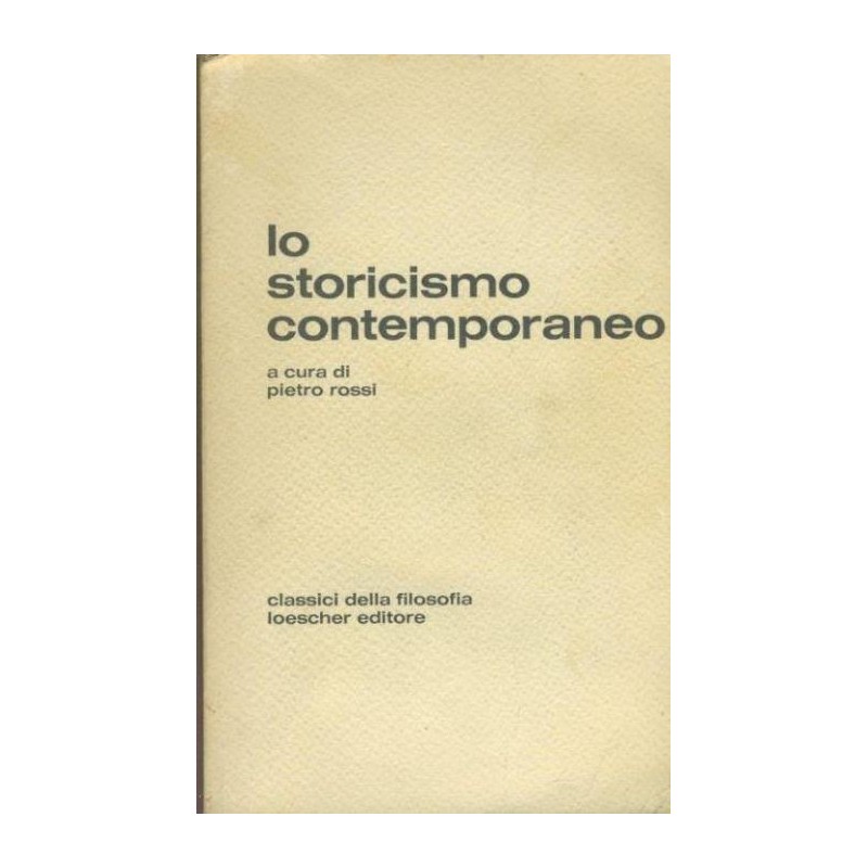 Lo storicismo contemporaneo