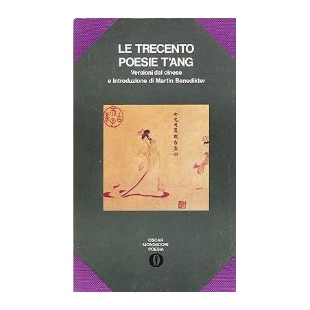 Le Trecento Poesie T'Ang
