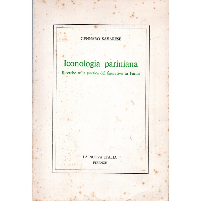 Iconologia pariniana. Ricerche sulla poetica del figurativo in Parini