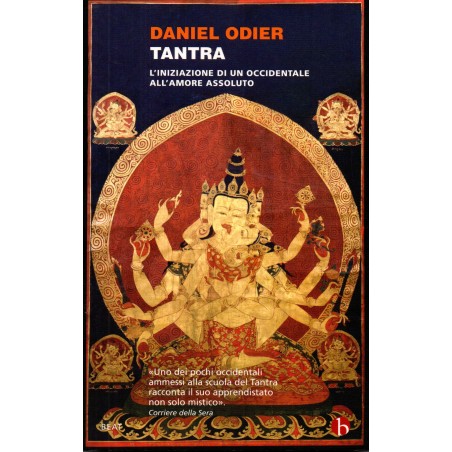 Tantra. L'iniziazione di un occidentale all'amore assoluto