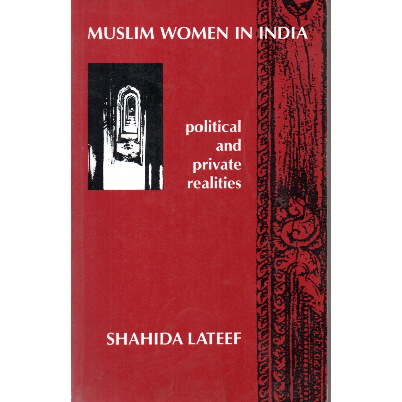 Muslim women in India. Political and orivate realities