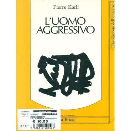 L'uomo aggressivo