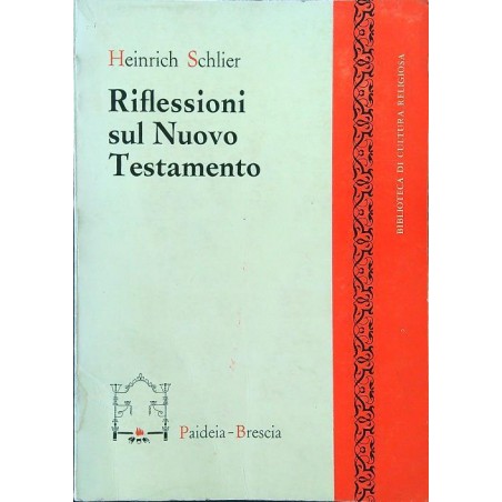 Riflessioni sul Nuovo Testamento