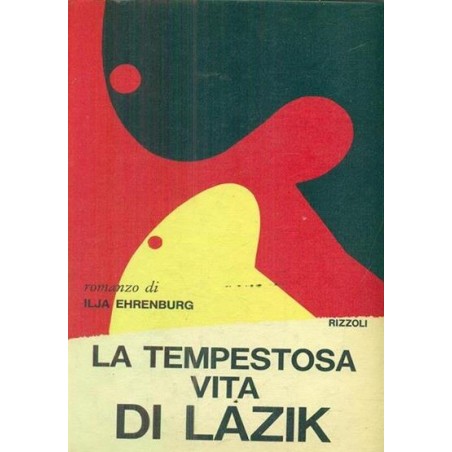 La tempestosa vita di Lazik
