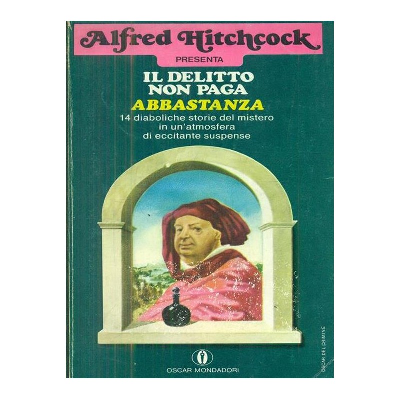Il delitto non paga abbastanza