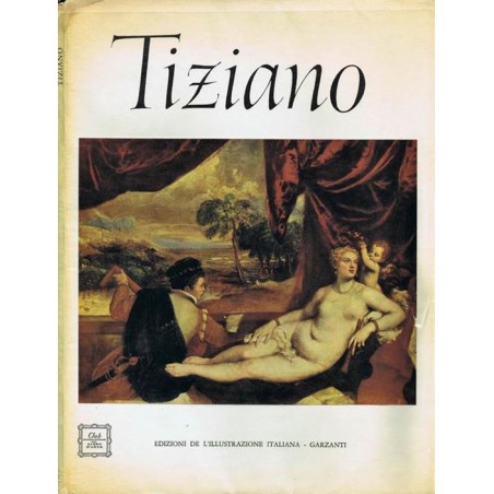 Tiziano. (1490 circa-1576)