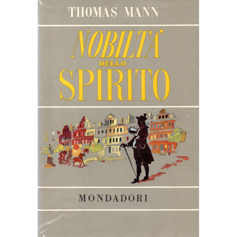 Nobiltà dello spirito. Saggi critici