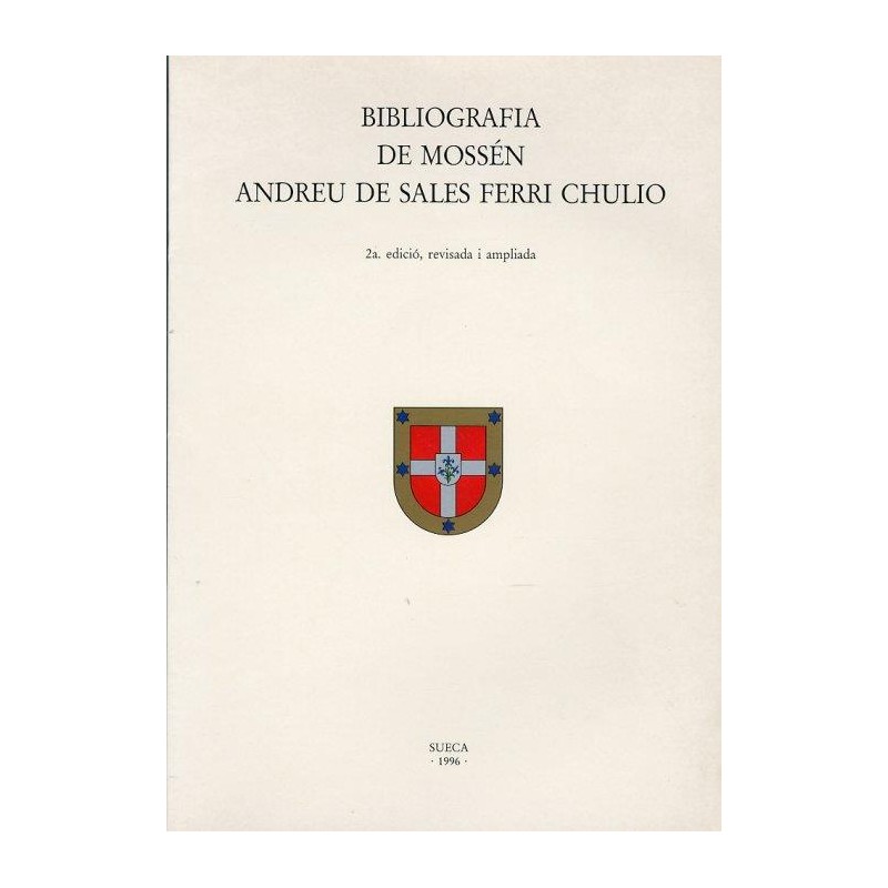 Bibliografia de Mossén. Andreu de Sales Ferri Chulio