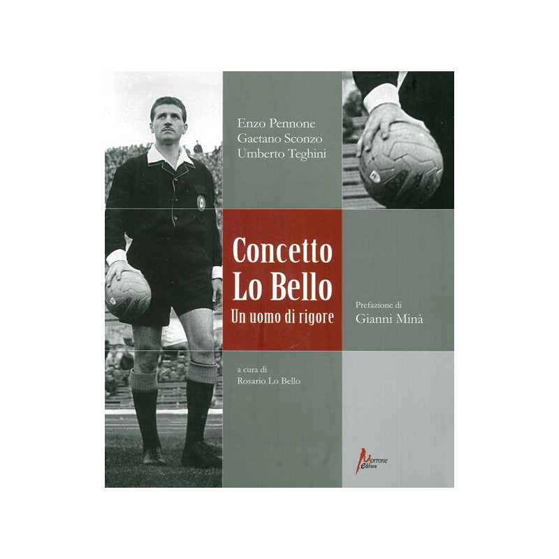 Concetto Lo Bello. Un uomo di rigore