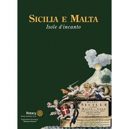 Sicilia e Malta. Isole d'incanto. Ediz. illustrata