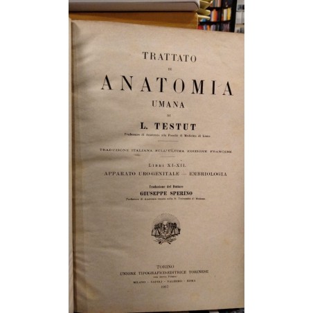 Trattato di anatomia umana descrittiva 9 - apparato uro-genitale embriologia